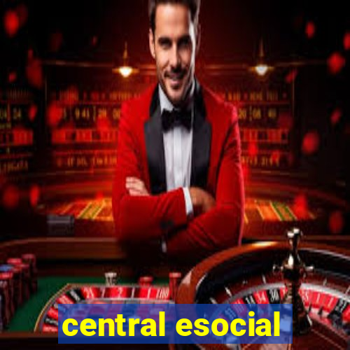 central esocial